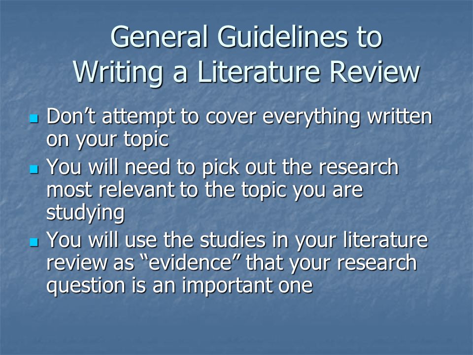 what are the guidelines in writing a literature review