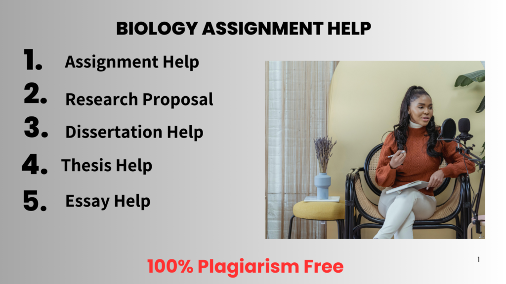 Skilled Experts Can Assist You with Writing Your Biology Assignment